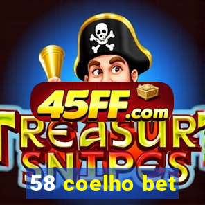 58 coelho bet